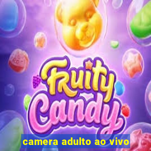 camera adulto ao vivo